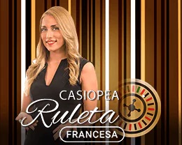 Casiopea Ruleta Francesa