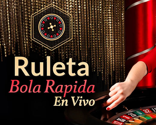 Ruleta bola rápida en vivo