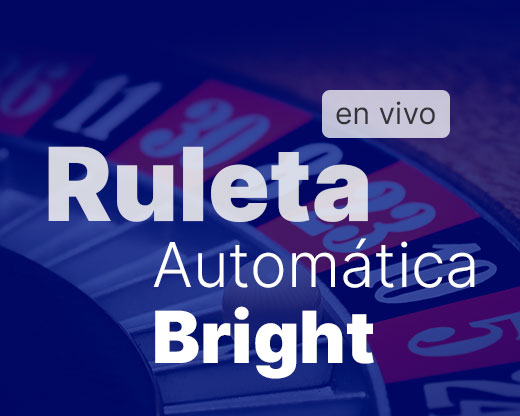 Ruleta automática Bright