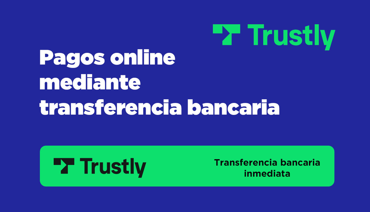 Trustly: Transferencias bancarias inmediatas