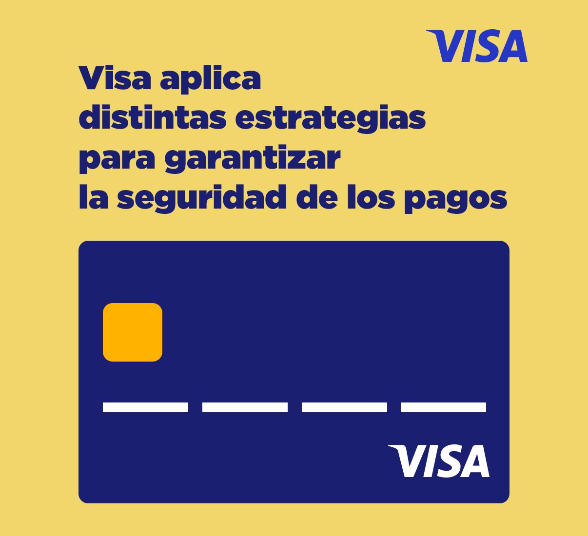 Visa emplea diferentes estrategias para garantizar la seguridad
