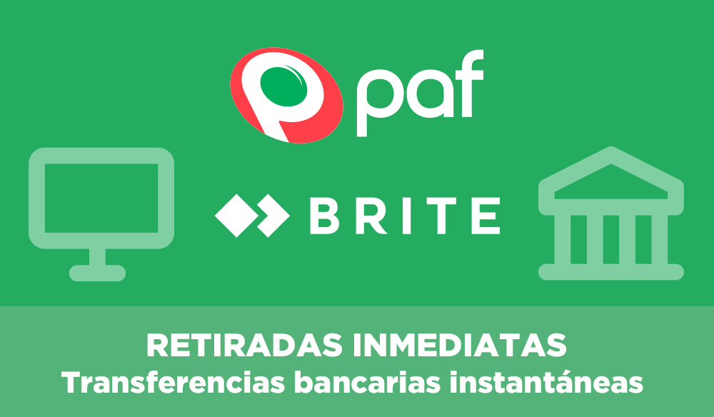 Retiradas inmediatas por transferencia bancaria en Paf con Brite